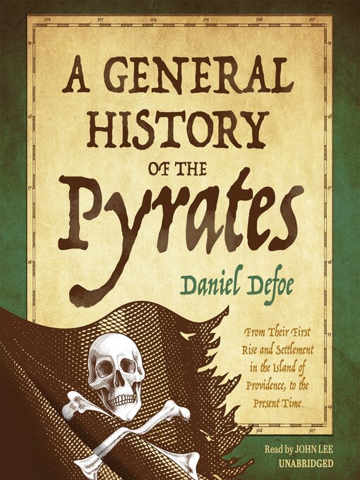 Title details for A General History of the Pyrates by Daniel Defoe - Available